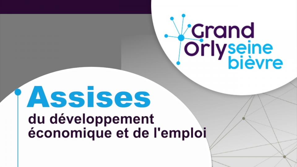 Assises du développement économique et de l emploi du Grand Orly